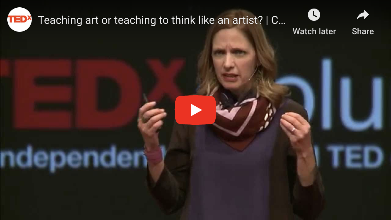 “Teaching art or teaching to think like an artist?” – Cindy Foley at TEDxColumbus